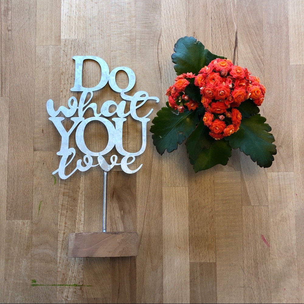 Pier 1 Standing Sign Do What You Love